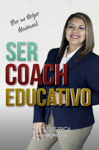 Imagen 1 de 1 de Libro Ser Coach Educativo