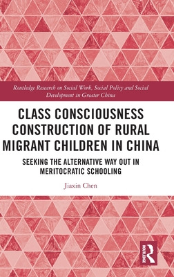 Libro Class Consciousness Construction Of Rural Migrant C...