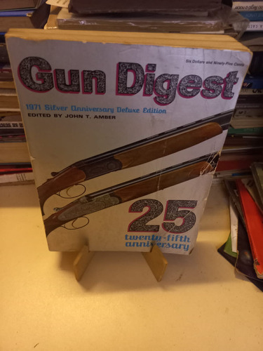 Gun Digest 25th Anniversary - John T. Amber