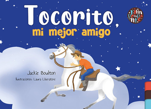 Tocorito, Mi Mejor Amigo, De Boulton, Jackie. Editorial Rimpompante, Tapa Dura En Español