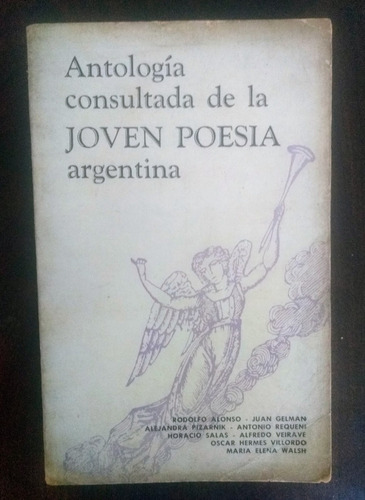 Alonso, Gelman Antología De La Joven Poesía Argentina /f