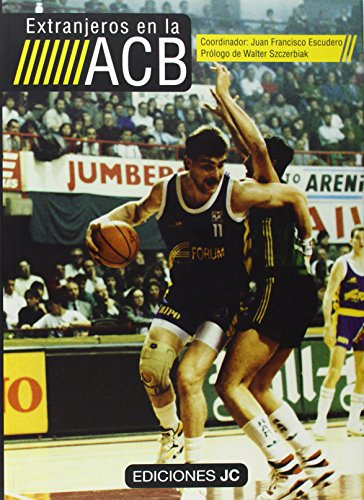 Extranjeros En La Acb -baloncesto Para Leer-