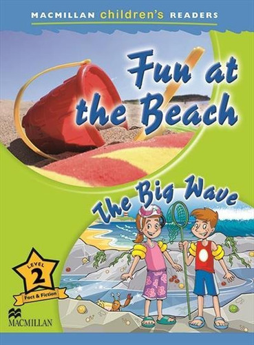 Fun At The Beach/the Big Wave - Macmillan Children's Readers