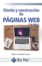 Comprar  Diseño Y Construción De Páginas Web  -  Pablo Enrique Fe