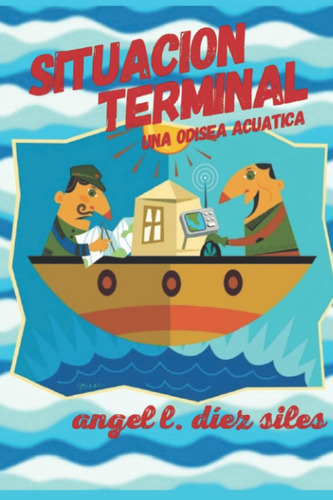 Libro: Situación Terminal (spanish Edition)