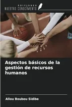 Comprar Libro Aspectos Ásicos De La Gestión De Recursos Humanos (sp