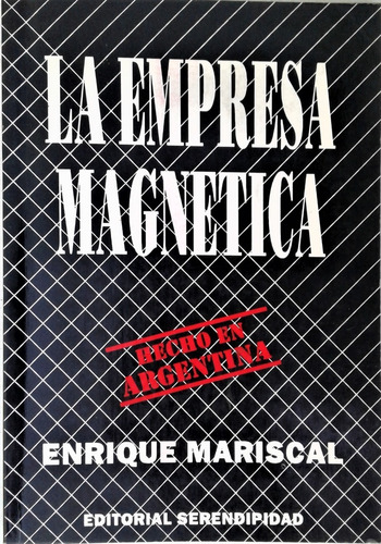 La Empresa Magnetica - Enrique Mariscal - Seredipidad 1993
