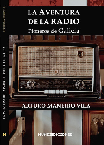 La Aventura De La Radio ( Libro Original )