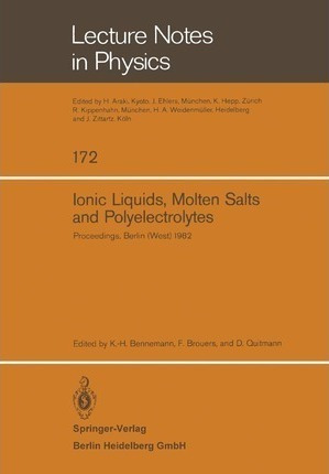 Ionic Liquids, Molten Salts, And Polyelectrolytes : Proce...