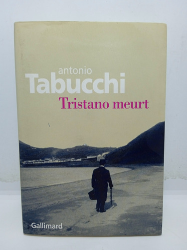 Tristano Meurt - Antonio Tabucchi - Libro En Francés 