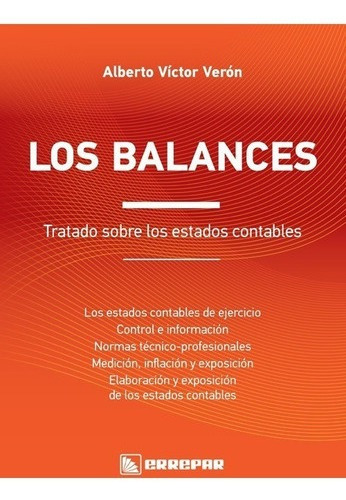 Los Balances: Tratado Sobre Los Estados Contables