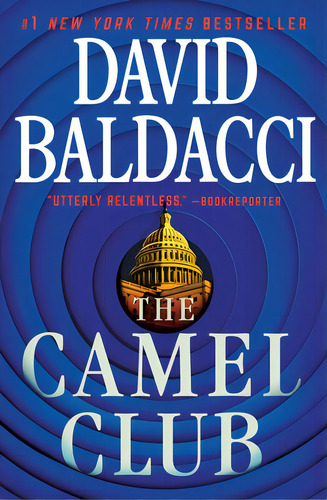 The Camel Club, De Baldacci, David. Editorial Grand Central Publ, Tapa Blanda En Inglés