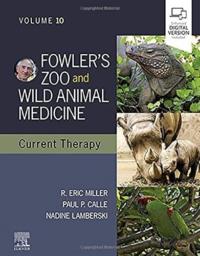 Fowler S Zoo And Wild Animals Medicine Current Therapy - Mil