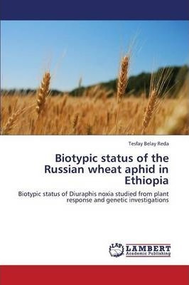 Libro Biotypic Status Of The Russian Wheat Aphid In Ethio...