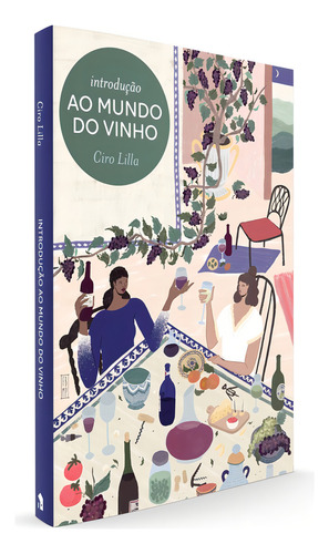 Introdução ao mundo do vinho, de Lilla, Ciro. Editorial Editora Wmf Martins Fontes Ltda, capa mole em português, 2020