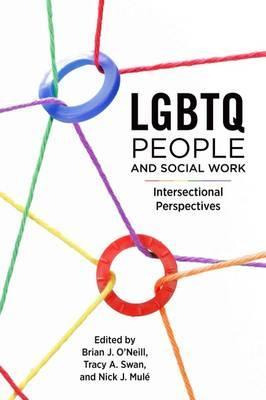 Libro Lgbtq People And Social Work : Intersectional Persp...