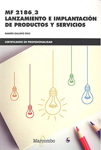 Libro Lanzamiento E Implantación De Productos Y Servicios De