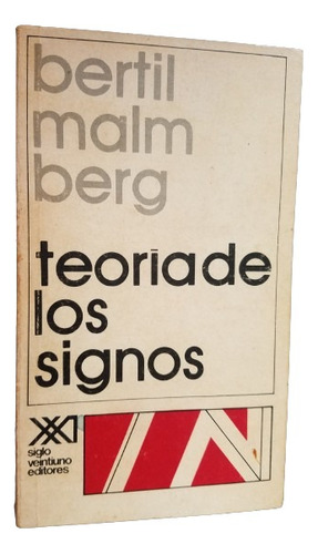 Teoria De Los Signos Bertil Malmberg Siglo Xxi