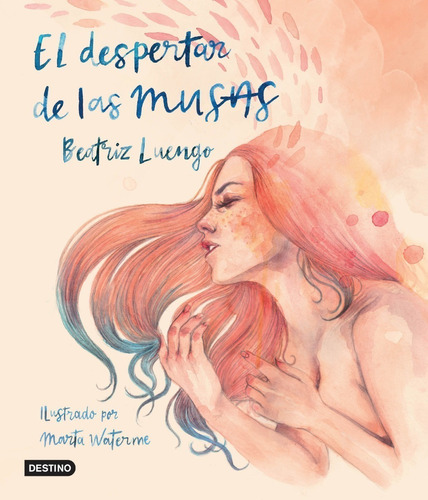 Despertar De Las Musas - Beatriz Luengo - Destino - Libro