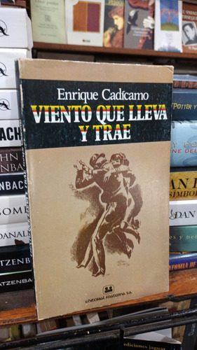 Enrique Cadicamo - Viento Que Lleva Y Trae