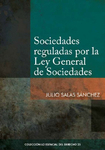 Libro Sociedades Reguladas Por La Ley General De Sociedades