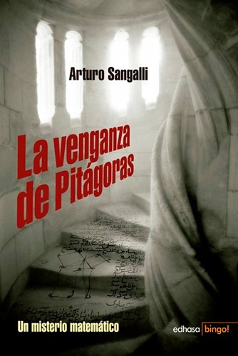 La Venganza De Pitágoras - Arturo Sangalli **