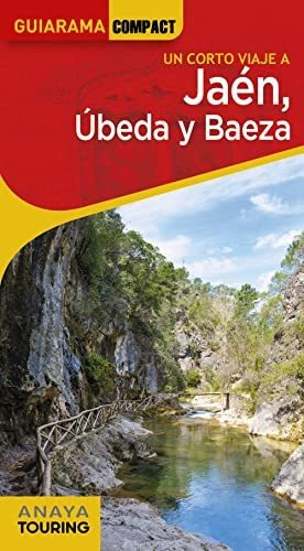 Jaén, Úbeda Y Baeza (guiarama Compact - España)