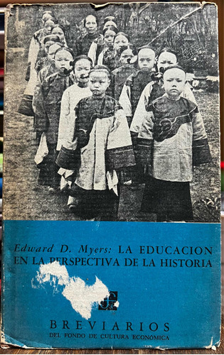 La Educación En La Perspectiva De La Historia - Edward D.