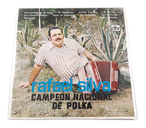 Rafael Silva - El Tololoche / Lp