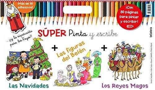 Super Pinta Y Escribe Las Navidades,figuras De Belen,reyes M