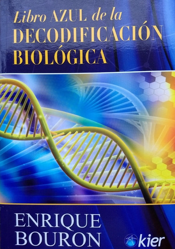 Imagen 1 de 3 de Enrique Bouron - Libro Azul De La Decodificación Biológica