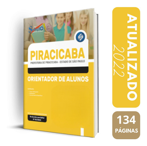 Apostila Prefeitura De Piracicaba - Sp 2022 - Orientador De Alunos, De Professores Especializados., Vol. Único. Editora Editora Solução, Capa Mole, Edição 2022 Em Português, 2022