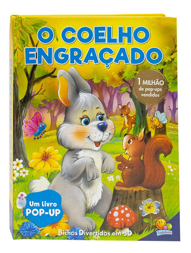 Bichos divertidos em 3D: Coelho engraçado, O, de The Book Company. Editorial Todolivro Distribuidora Ltda., capa dura em português, 2005