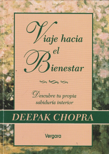 Viaje Hacia El Bienestar Deepak Chopra