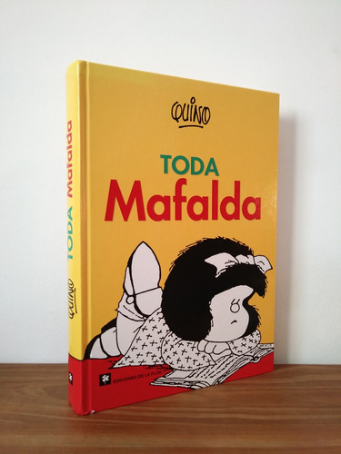 Toda Mafalda Quino Ediciones De La Flor