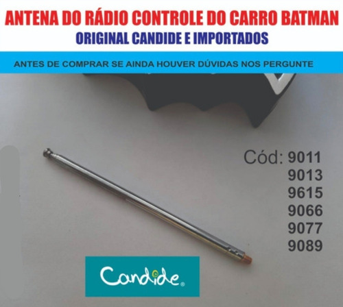 Batmóvel 9011 - Candide - Só Antena Para Rádio Controle