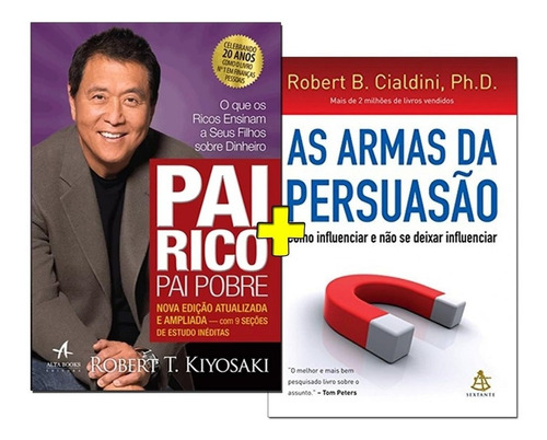 Livro Pai Rico Pai Pobre + As Armas Da Persuasão Como Influe