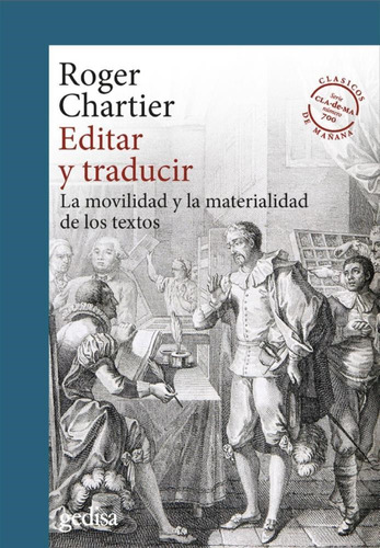 Editar Y Traducir, De Roger Chartier. Editorial Gedisa, Tapa Blanda En Español, 2023