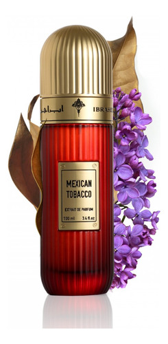 Mexican Tobacco Ibraheem Alqurashi Extrait De Parfum 100ml Volume Da Unidade 100 Ml