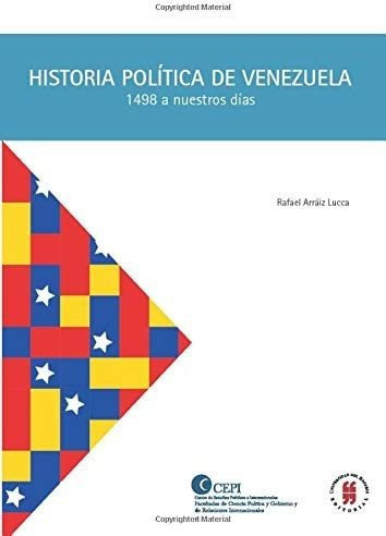 Libro: Historia Política Venezuela (1498 A Nuestros Días&..
