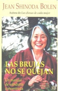 Brujas No Se Quejan - Shinoda Bolen,jean