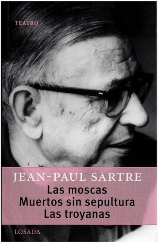 Moscas-muertos Sin Sepultura/l - Sartre - Losada S.a.      