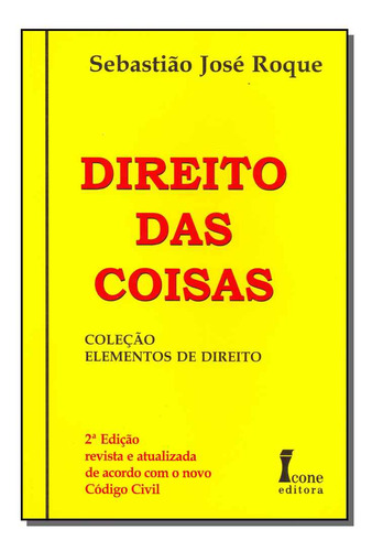 Libro Direito Das Coisas Icone 02ed 04 De Roque Sebastiao Jo