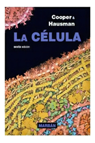 La Celula 6° Ed, De Cooper. Editorial Formato Papel Original, Tapa Blanda, Edición 6 En Español, 2014