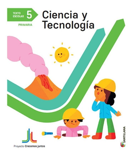 Ciencia Y Tecnología Texto 5 Primaria