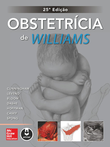 Obstetrícia de Williams, de Cunningham, F. Gary. Editora AMGH EDITORA LTDA.,McGraw-Hill, capa dura em português, 2020