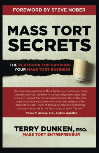 Libro: Mass Tort Secrets: The Playbook For Growing Your Mass