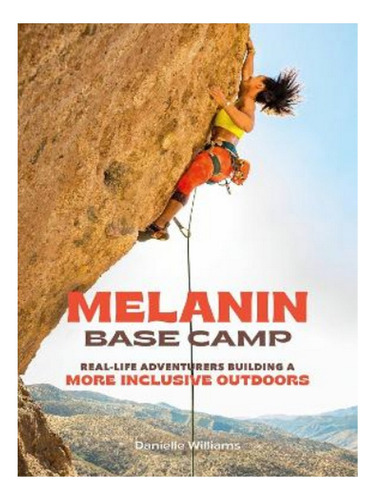 Melanin Base Camp - Danielle Williams. Eb10