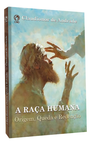 A Raça Humana - Origem, Queda E Redenção - Livro Apoio Ebd