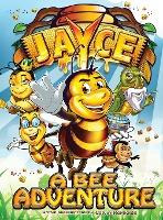 Libro Jayce : A Bee Adventure - Calvin Reynolds